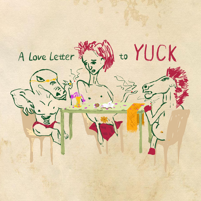 A Love Letter to YUCK | TearsCollection