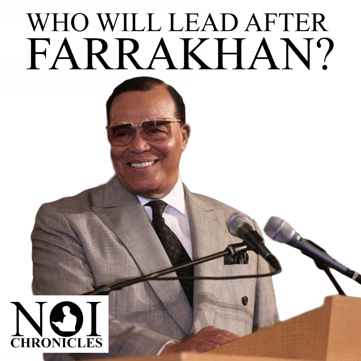 Who Will Lead The Nation Of Islam After Minister Louis Farrakhan