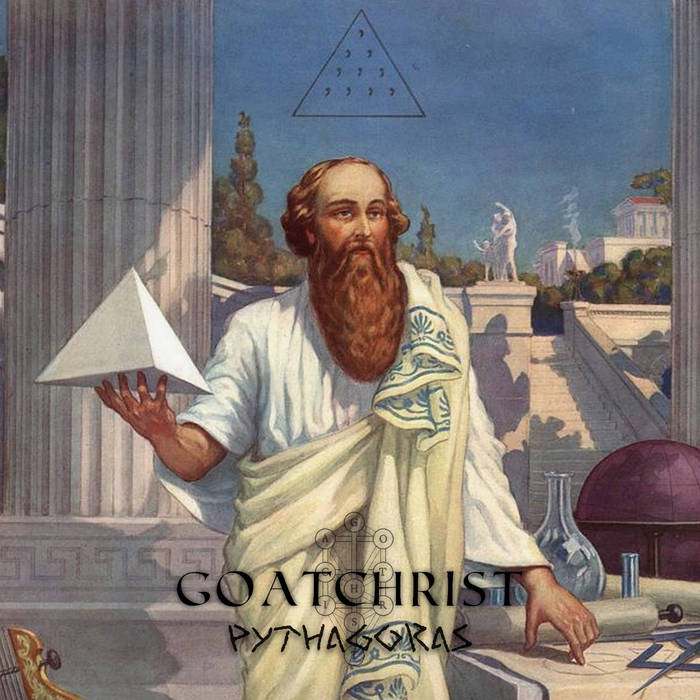 GOATCHRIST PYTHAGORAS