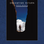 DREAMTIME RETURN (High Definition Edition)