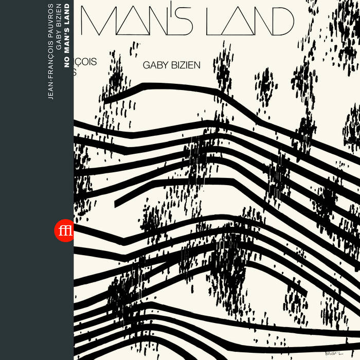 No Man's Land | Jean-François Pauvros & Gaby Bizien | Souffle