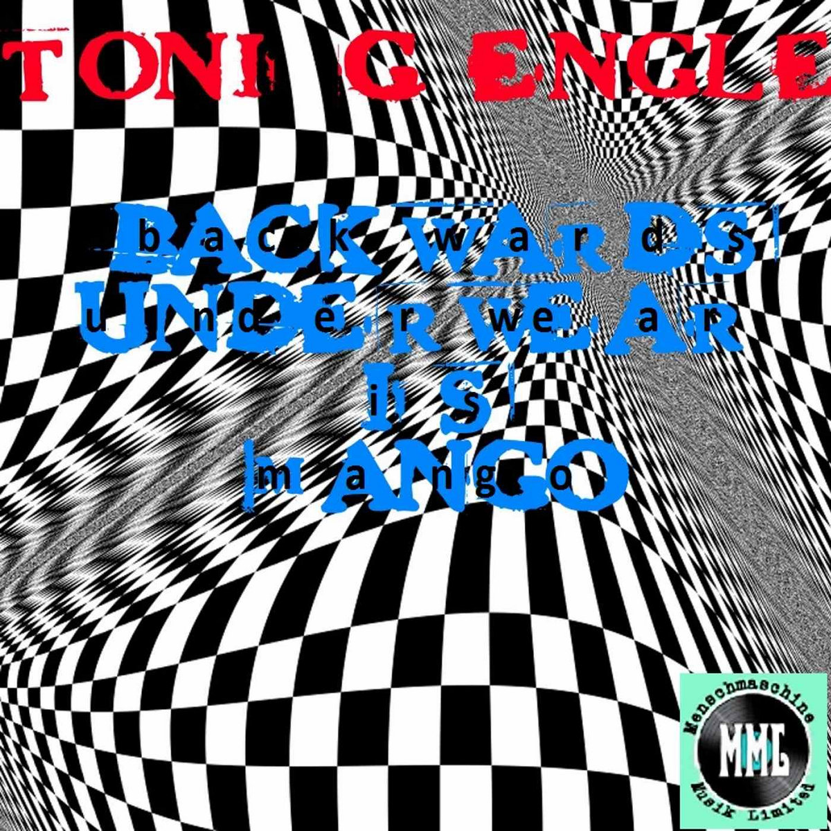 114. Backwards Underwear Is Mango Toni G. Engle