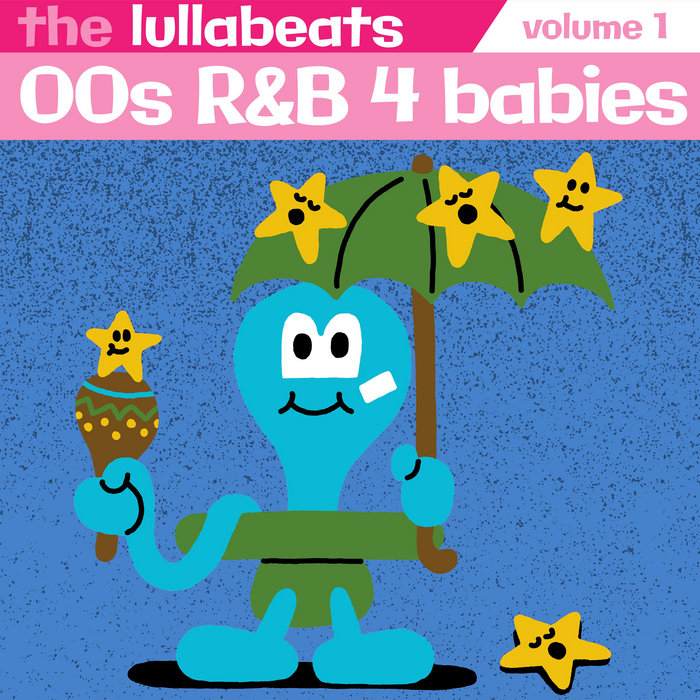 00s R&B 4 Babies Vol 1. | The Lullabeats