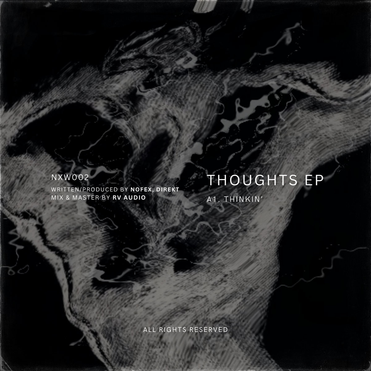 THOUGHTS EP (Incl. Direkt Remix) [NXW002] | Nofex
