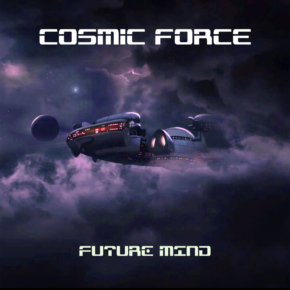 Cosmic Force - Future Mind