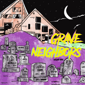 Apostles of Eris — Grave Neighbors Vol. 9