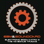 electronic body matrix 2 the bonus tracks