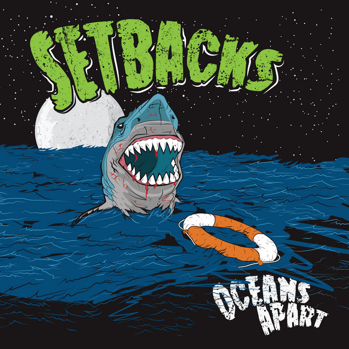 Oceans Apart (Re-Issue) | SETBACKS