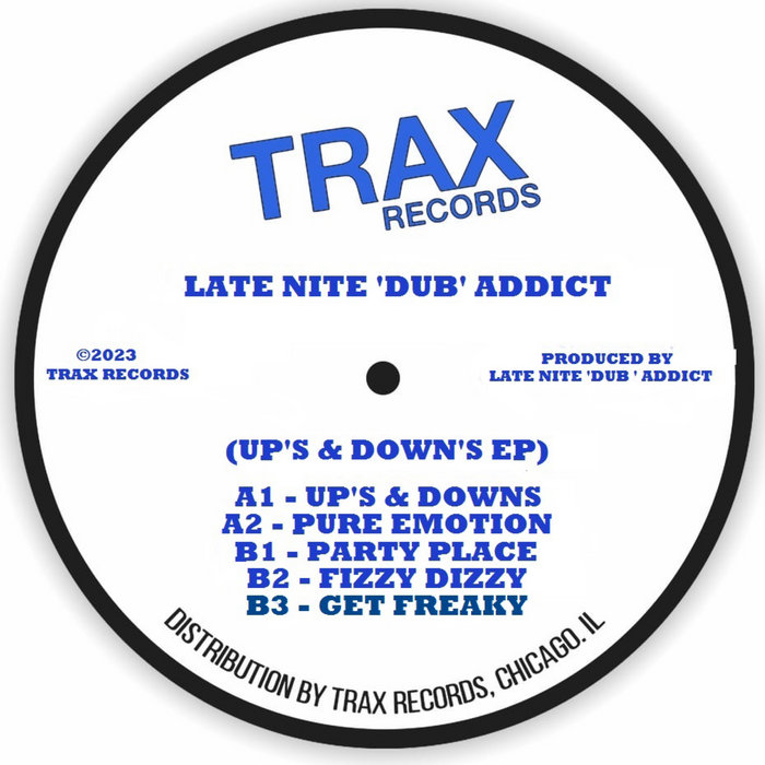 UP'S & DOWN'S | LATE NITE 'DUB' ADDICT | TRAX Records