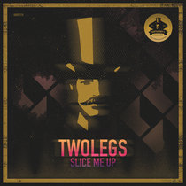 Twolegs - Slice Me Up cover art