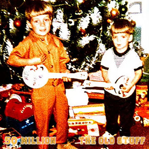 The Old Stuff50 million cover
