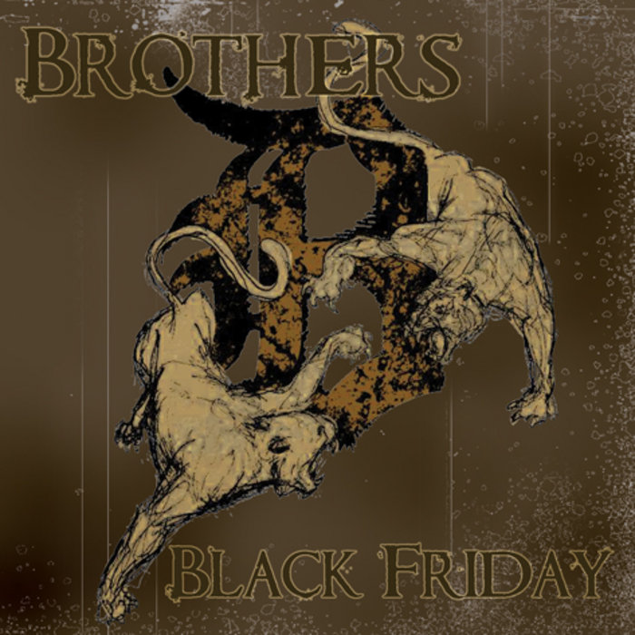 Black Friday | Brothers