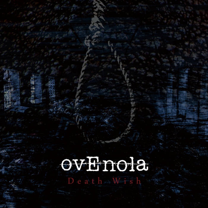 Death Wish | ovEnola