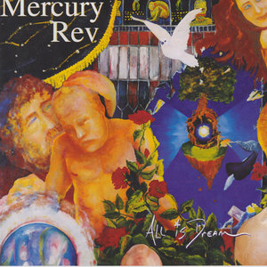 Mercury Rev — All Is Dream