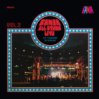 洋楽 Fania All Stars - Live At Yankee Stadium Live At Yankee Stadium Vol. 2 | Fania All Stars