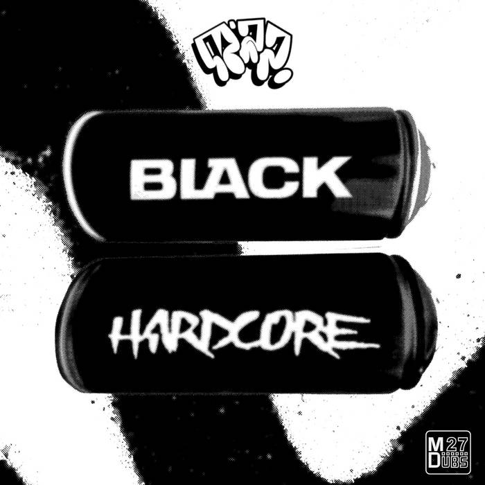 BLACK HARDCORE EP | M27 | M27 UNDERGROUND