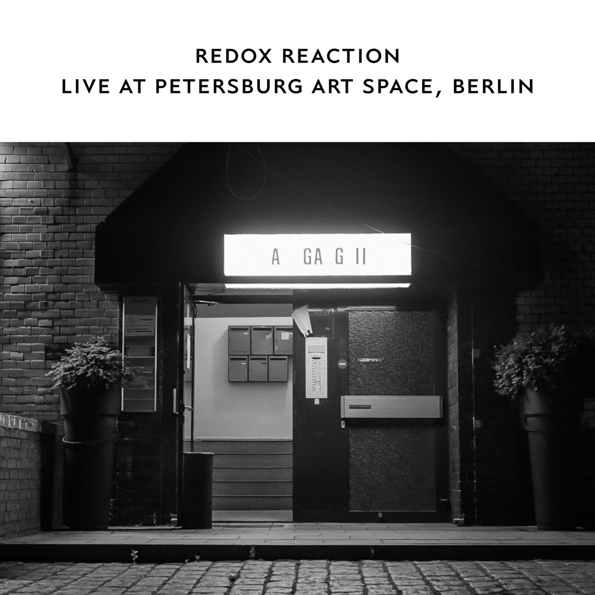 Live at Petersburg Art Space, Berlin Redox Reaction Confront Recordings