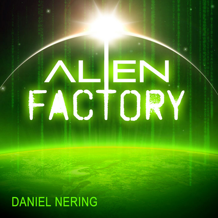 alien factory alien factory