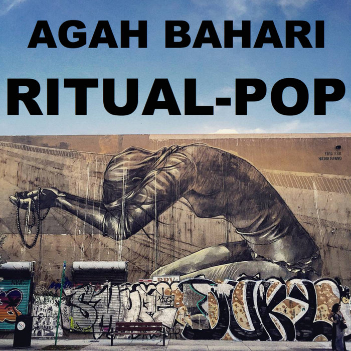 Ritual-Pop | Agah Bahari