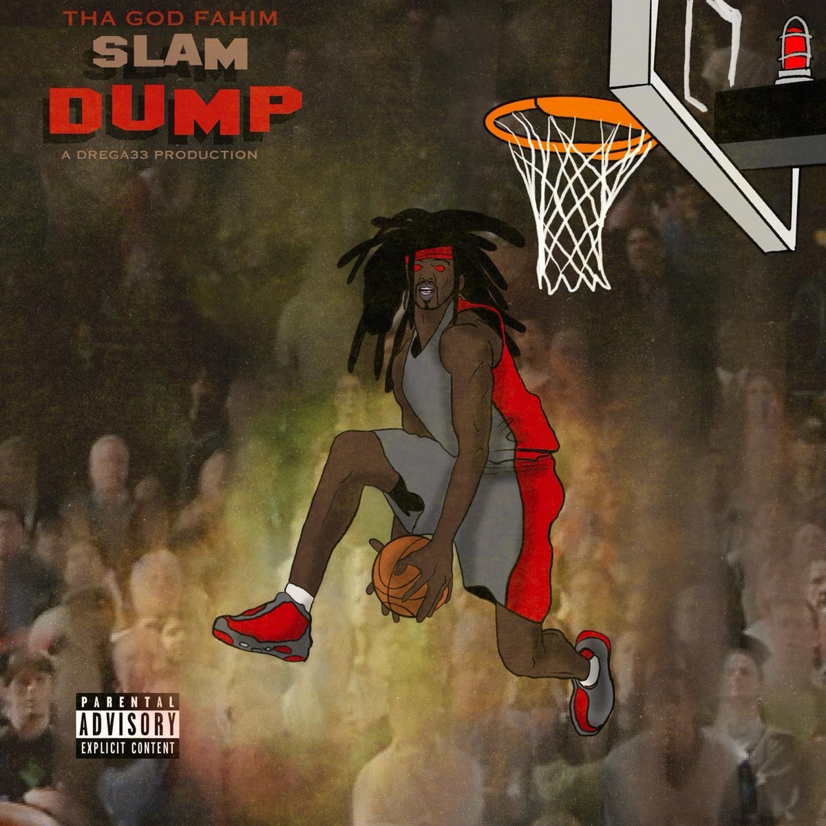 Tha God Fahim, Drega33 - Slam Dump
