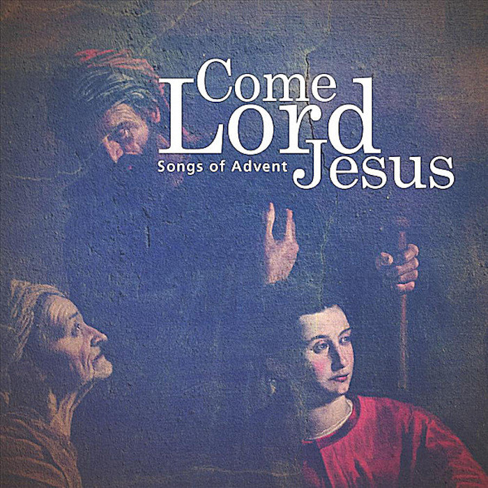 Come Lord Jesus (Songs of Advent) Christ Church East Bay Christ Church