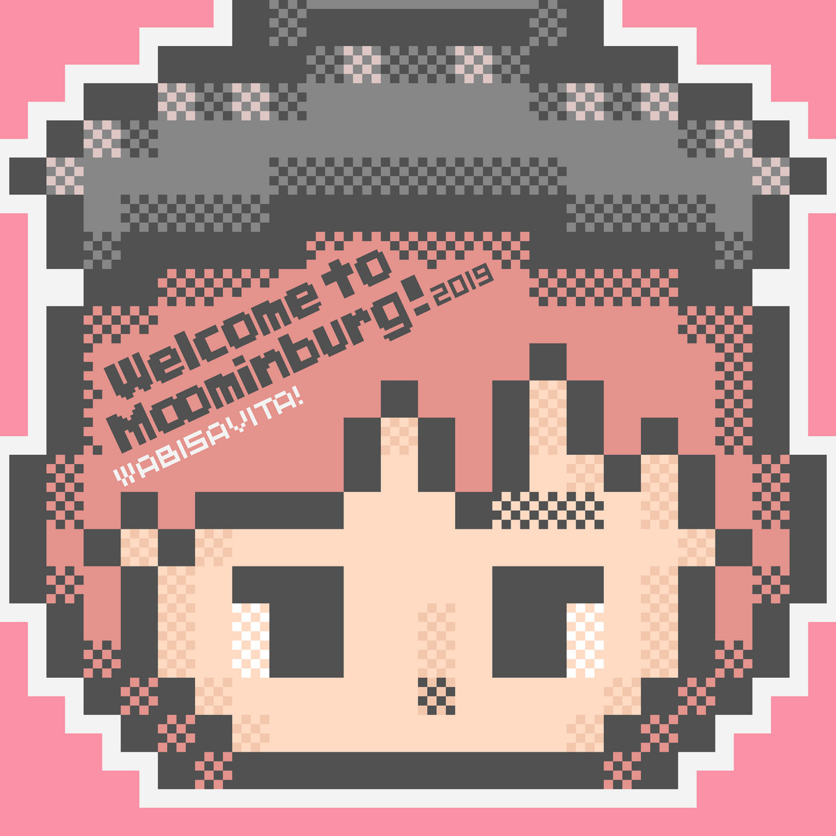 Welcome to Moominburg​!​ 2019（ムーミンブルクへようこそ！2019） | WABISAVITA! （ワビサビータ！） |  WABISAVITA! (8bit+SKA)