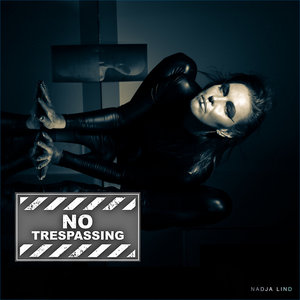 Nadja Lind - NO TRESPASSING cover