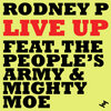 Live Up feat. The People&#39;s Army & Mighty Moe