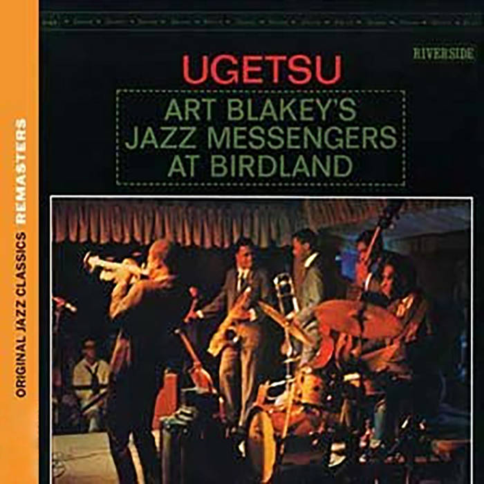 Ugetsu
von Art Blakey & The Jazz Messengers