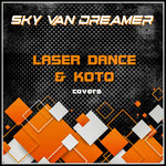 KOTO & LASER DANCE covers '2023