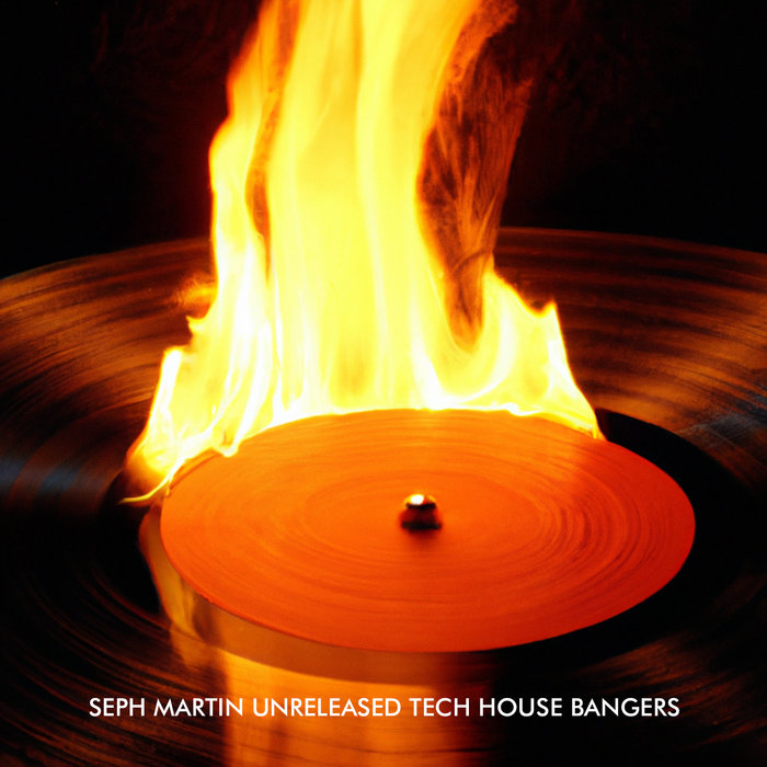 Unreleased Tech House Bangers Seph Martin