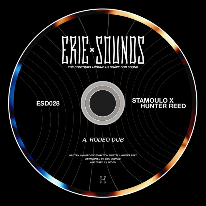 Stamoulo X Hunter Reed - Rodeo Dub | Stamoulo, Hunter Reed | Erie Sounds