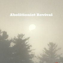 Abolitionist Revival cover art