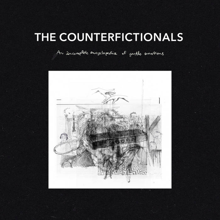 An incomplete encyclopedia of gentle emotions
von THE COUNTERFICTIONALS