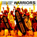 Vivian Jones & Disciples - Warriors