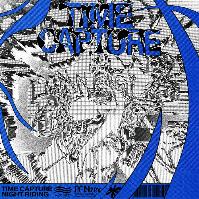 Time Capture | DC Mizey | Jacotanu / DC Mizey