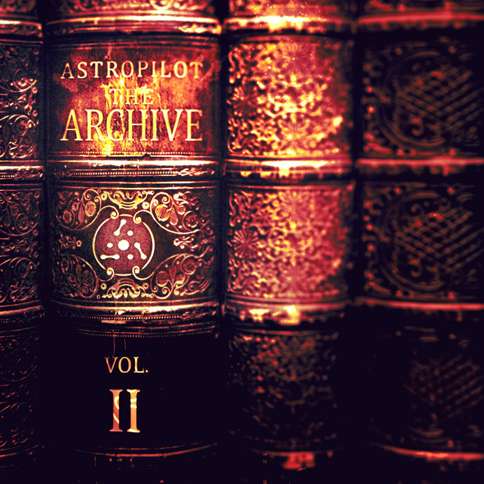 The Archive II [24 bit] | Astropilot | Astropilot (ambient / chill)
