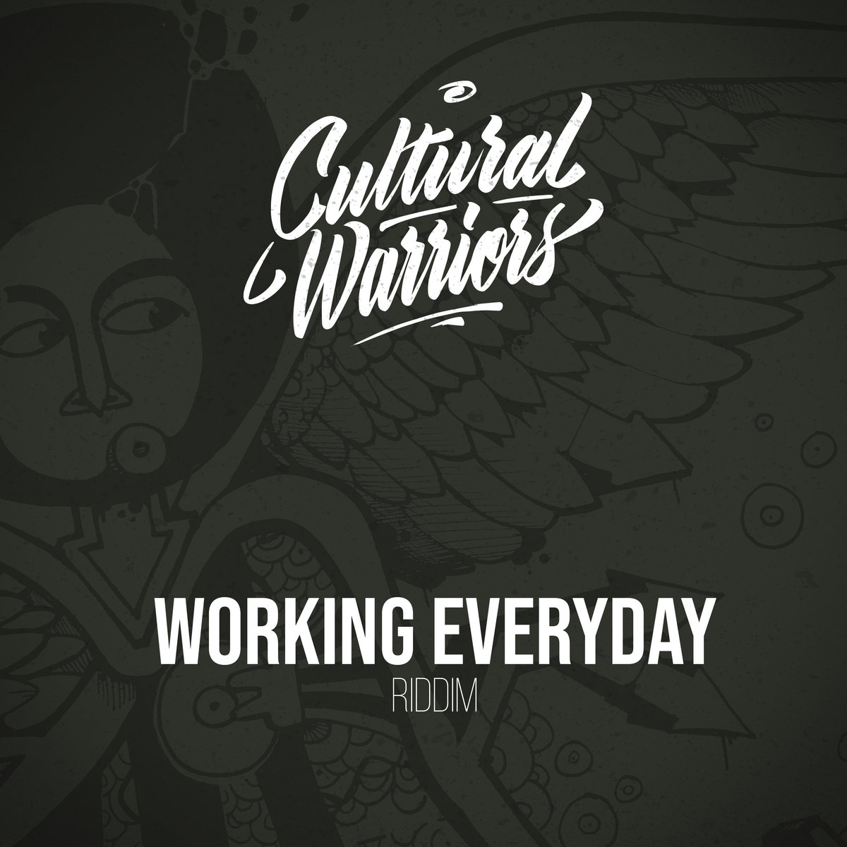 Working Everyday Riddim | Cultural Warriors