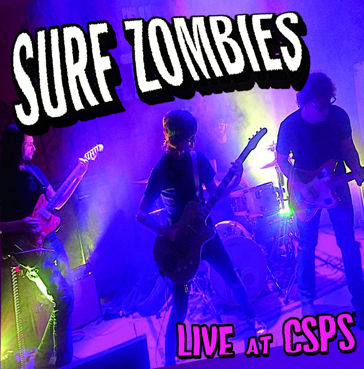 Live at CSPS Surf Zombies