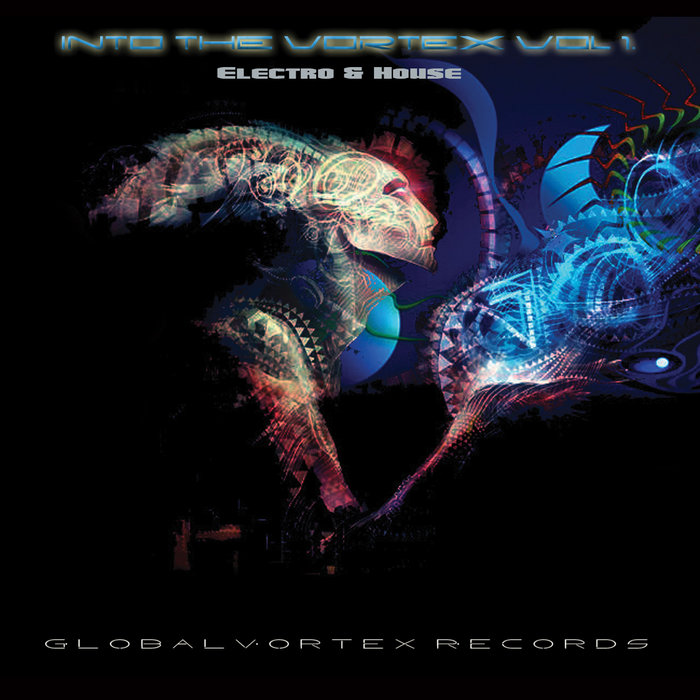 Into the Vortex Volume 1 | Various Artists | Global Vortex Records
