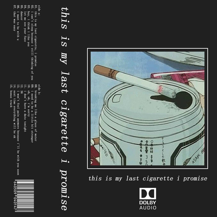 my last cigarette this is my last cigarette i promise | unknownsoldier