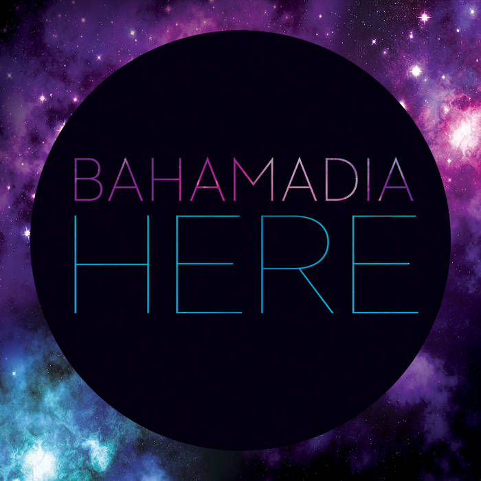 Here | Bahamadia | BAHAMADIA