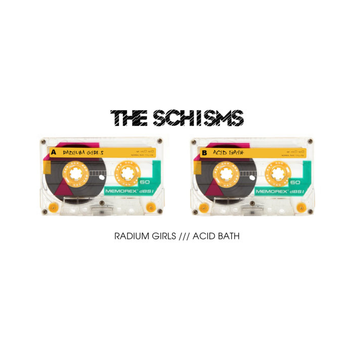 Radium Girls///Acid Bath Singles The Schisms
