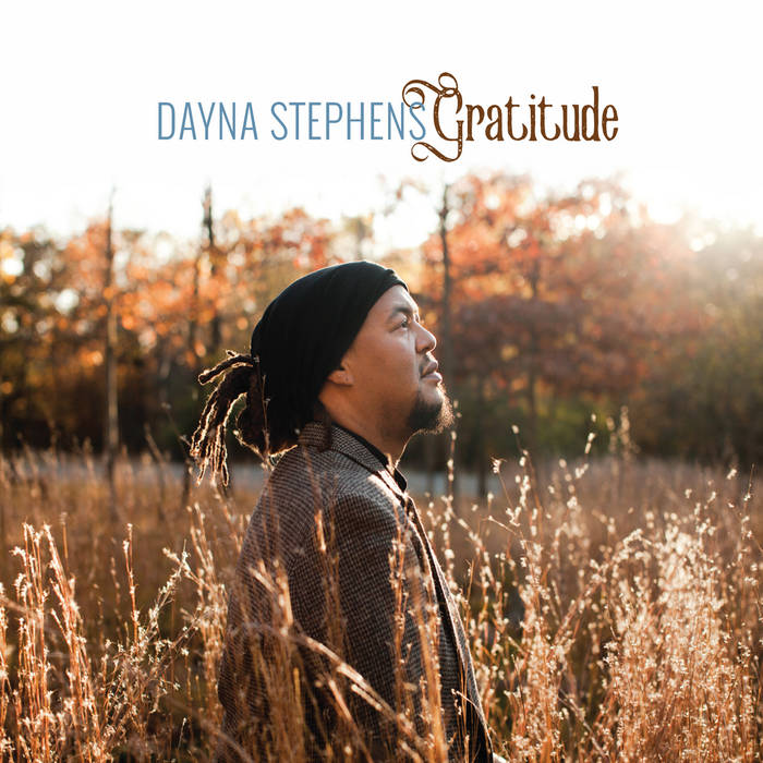 Gratitude
von Dayna Stephens