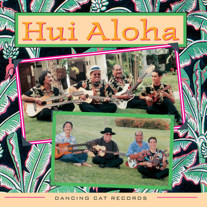 Hui Aloha | Hui Aloha | Dancing Cat Records