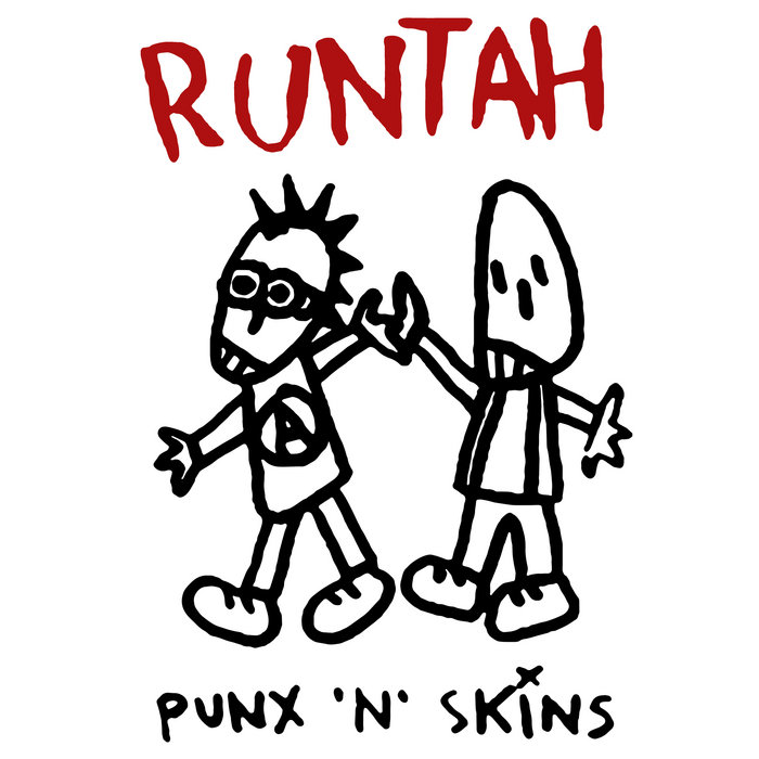 Punks 'n' Skins | runtah
