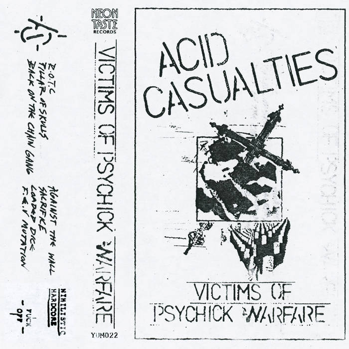 Victims Of Psychick Warfare | Acid Casualties | Neon Taste Records