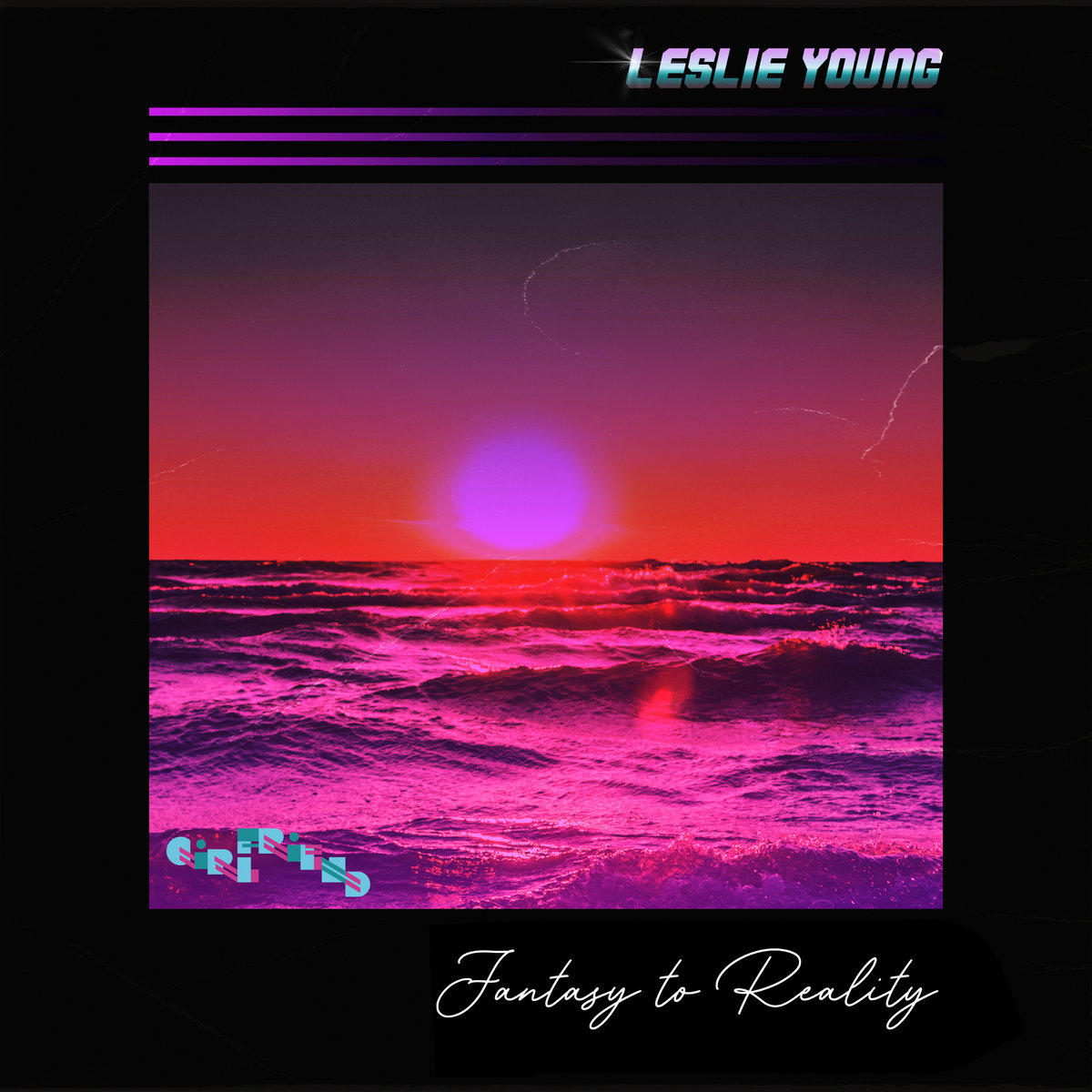 Fantasy to Reality | Leslie Young | Girlfriend Records