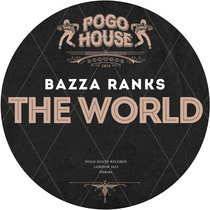 BAZZA RANKS - The World [PHR402] Forthcoming! cover art