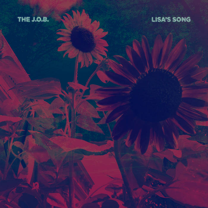 The JOB release Lisa’s Song